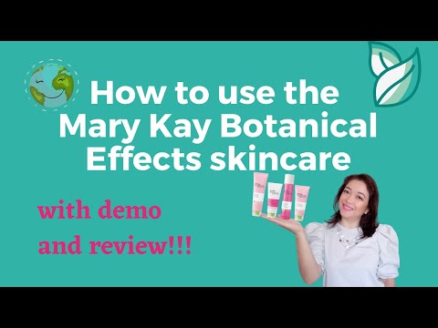 How to use Mary Kay Botanical Effects Evolution skincare set (with subtitles)
