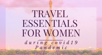 Travel Essentials for women during covid Pandemic